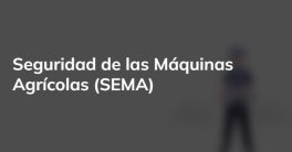 Webinar "APP SEMA (Seguridad de las Máquinas Agrícolas)" (INSST, 20 de mayo, de 10:00 a 11:00 h.)